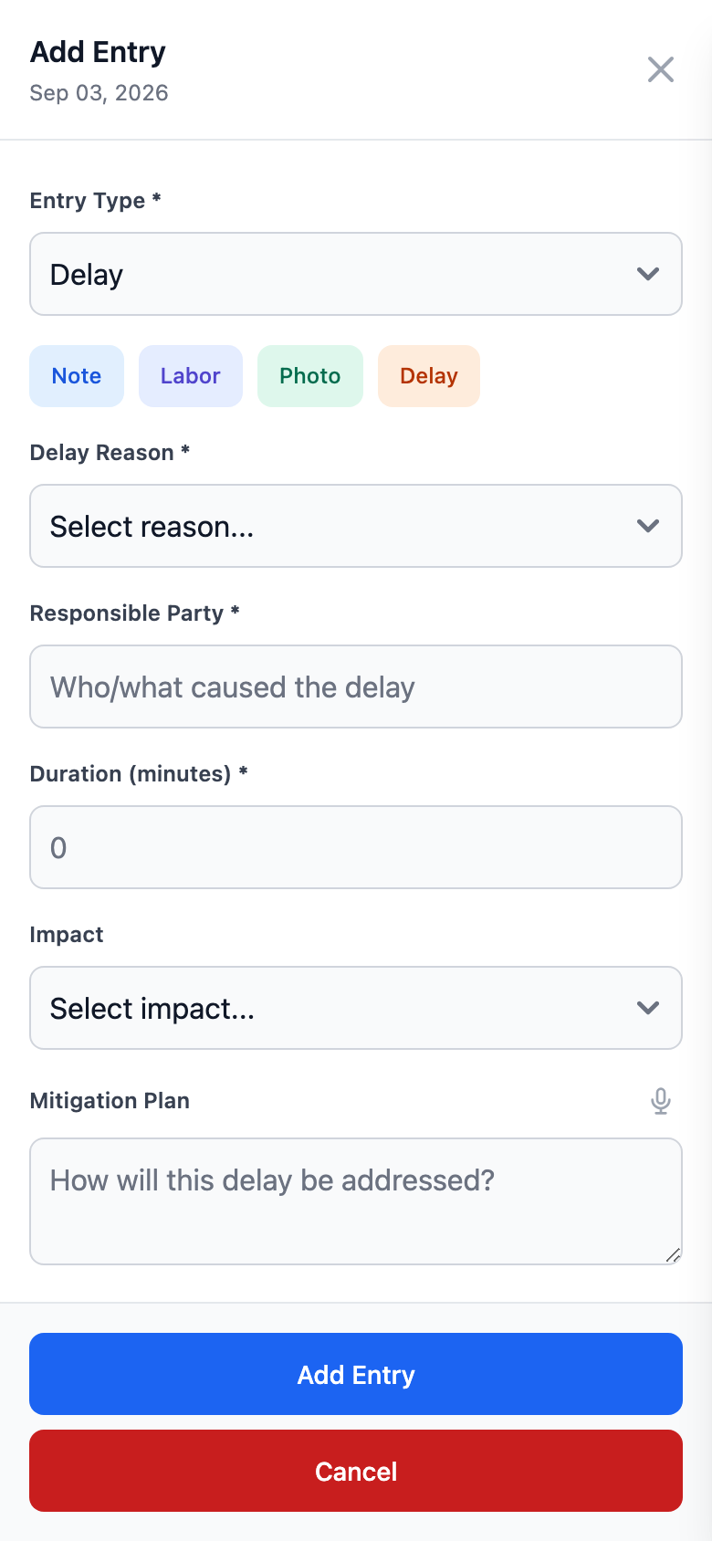 Recording a delay on a phone, with quick buttons for a note, labor, a photo, or a delay